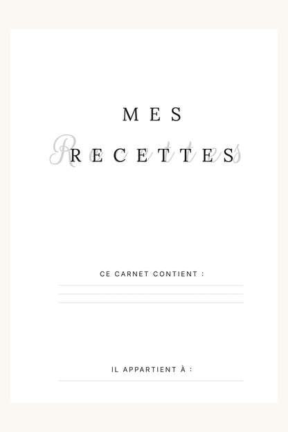 Photo de la page de garde du carnet "Mes recettes" qui permet de noter ce que contient le carnet et à qui il appartient.