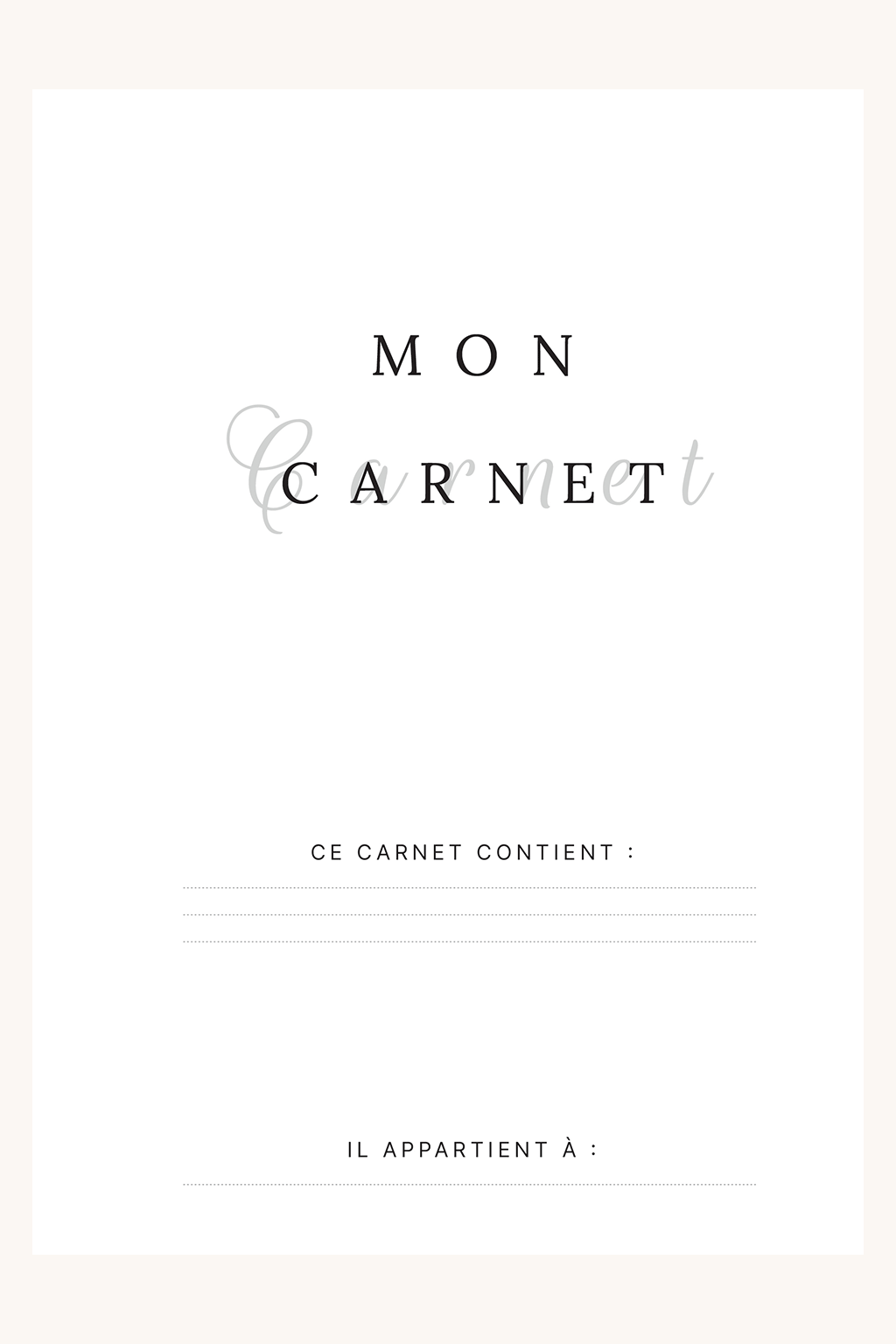 Photo de la page de garde du carnet "Mon carnet" qui permet de noter ce que contient le carnet et à qui il appartient.